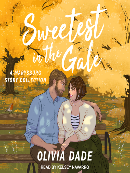 Title details for Sweetest in the Gale by Olivia Dade - Available